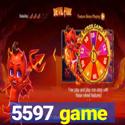 5597 game